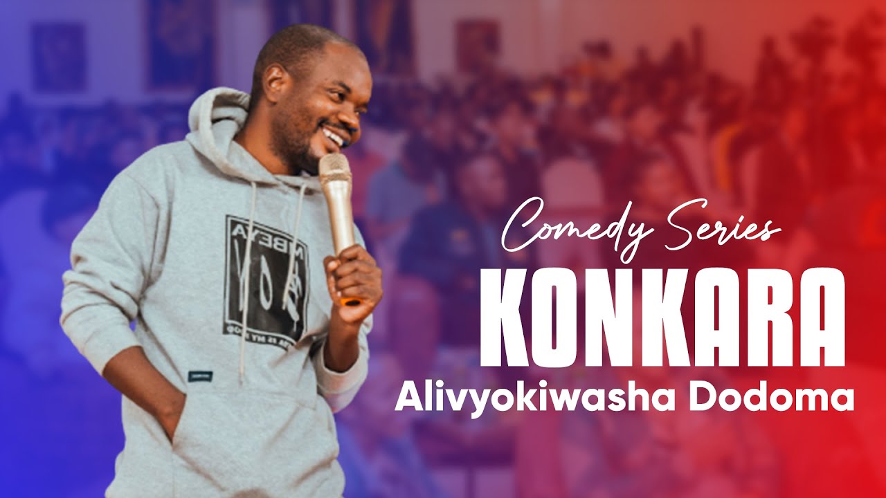 ANDAA MBAVU KUCHEKA, KONKARA AONDOKA NA KIJIJI CHAKE DODOMA (PART 2)