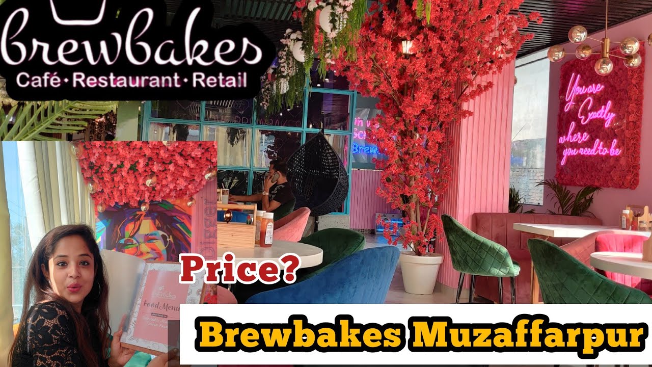 Brewbakes Muzaffarpur || Best Cafe & Restaurant|| #brewbakes #muzaffarpur