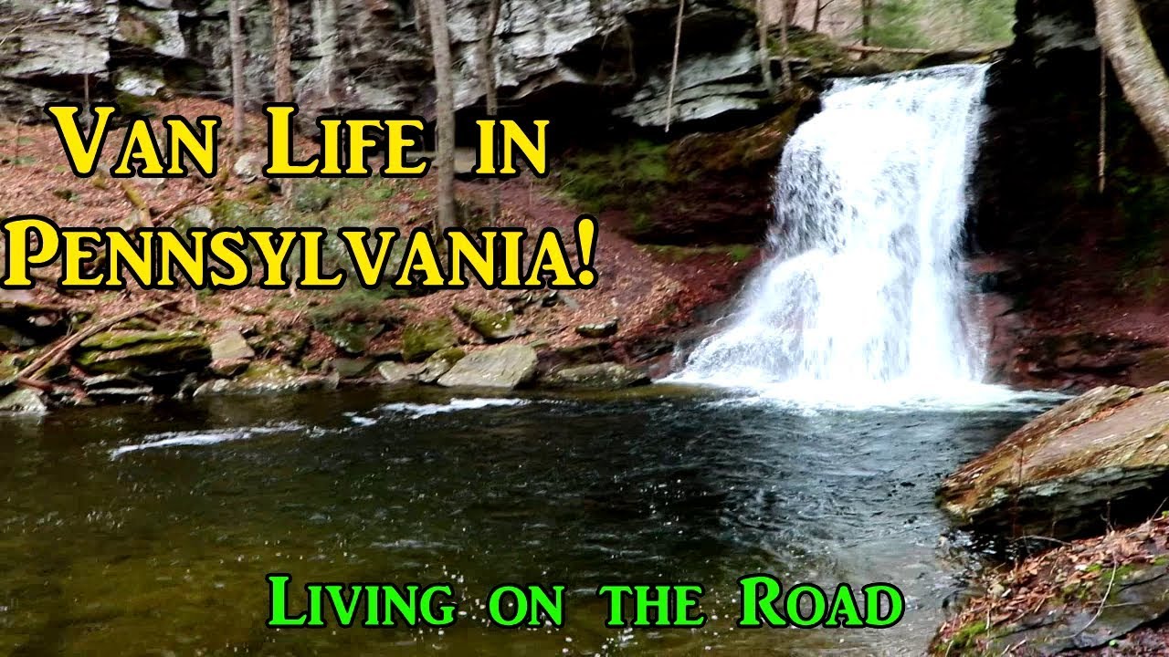 Van Life in Pennsylvania - Living on the Road