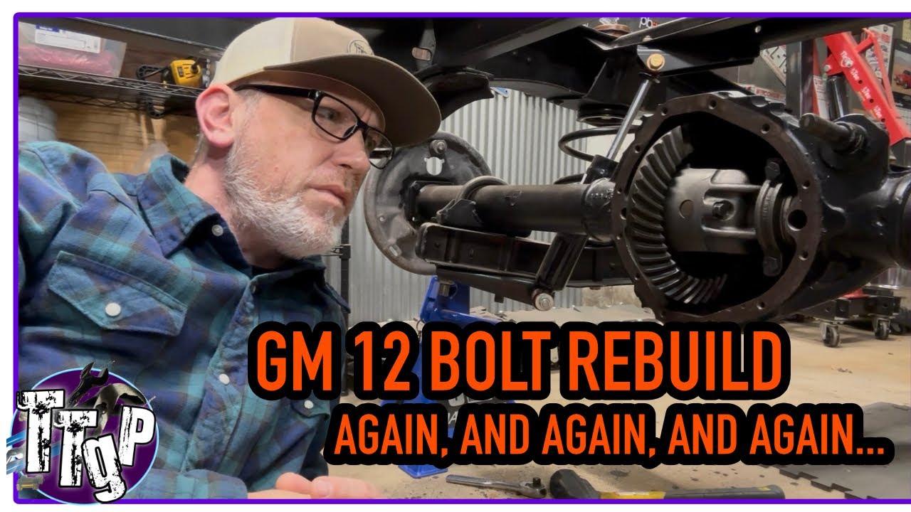 Rebuilding a GM 12 Bolt For A 1968 C10. NOT FUN!