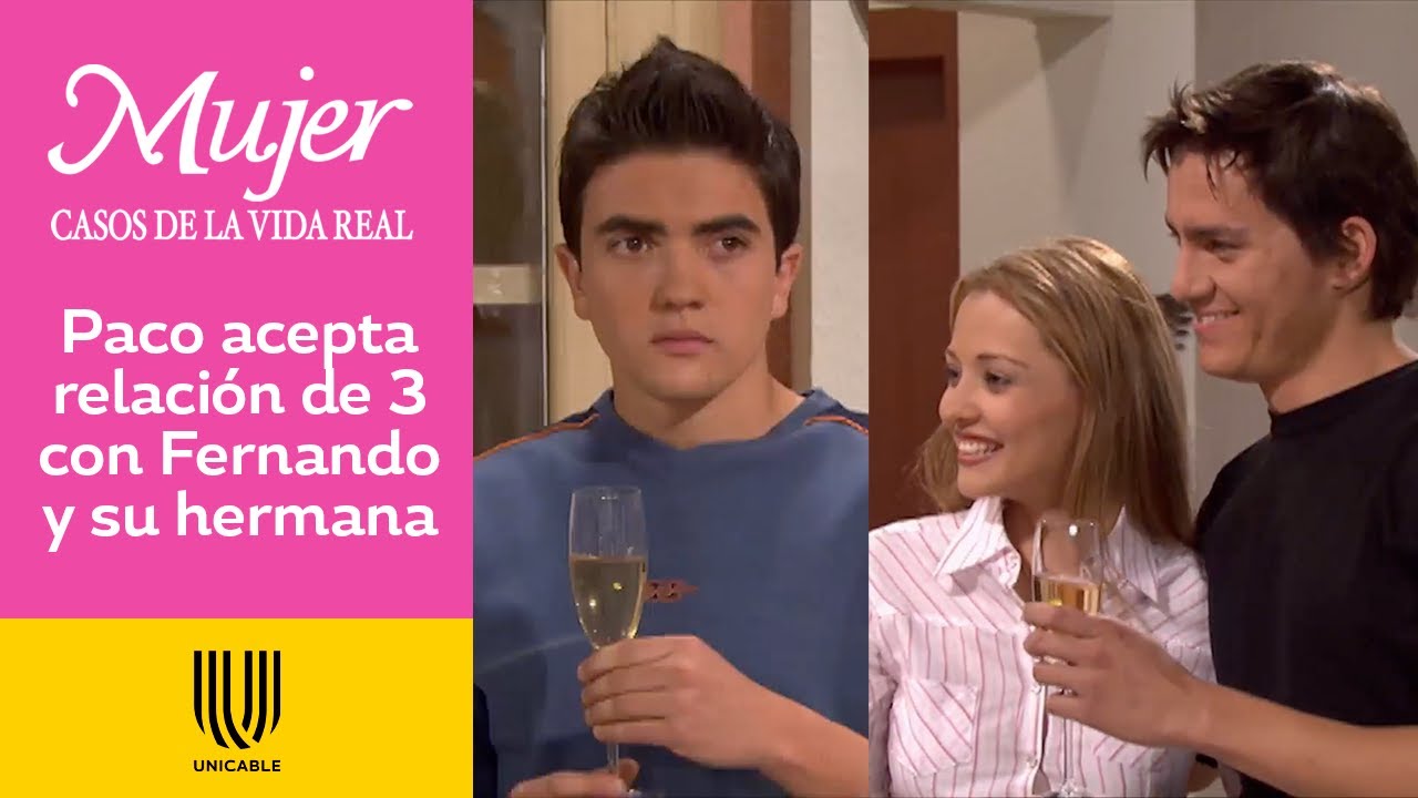 Mujer, casos de la vida real 3/3: Paco se entera que el hombre que ama será su cuñado | Enfermizo...