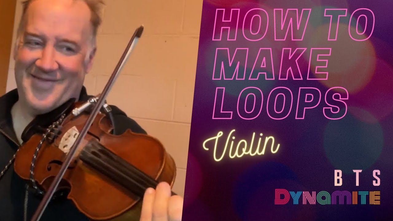 How To Make the Loop w all parts on Dynamite by BTS w/ Just a Violin