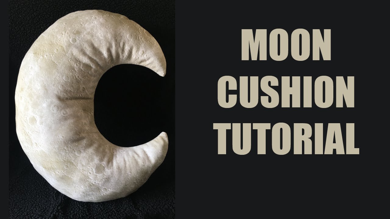 MOON CUSHION TUTORIAL, NURSING PILLOW MOON SHAPED
