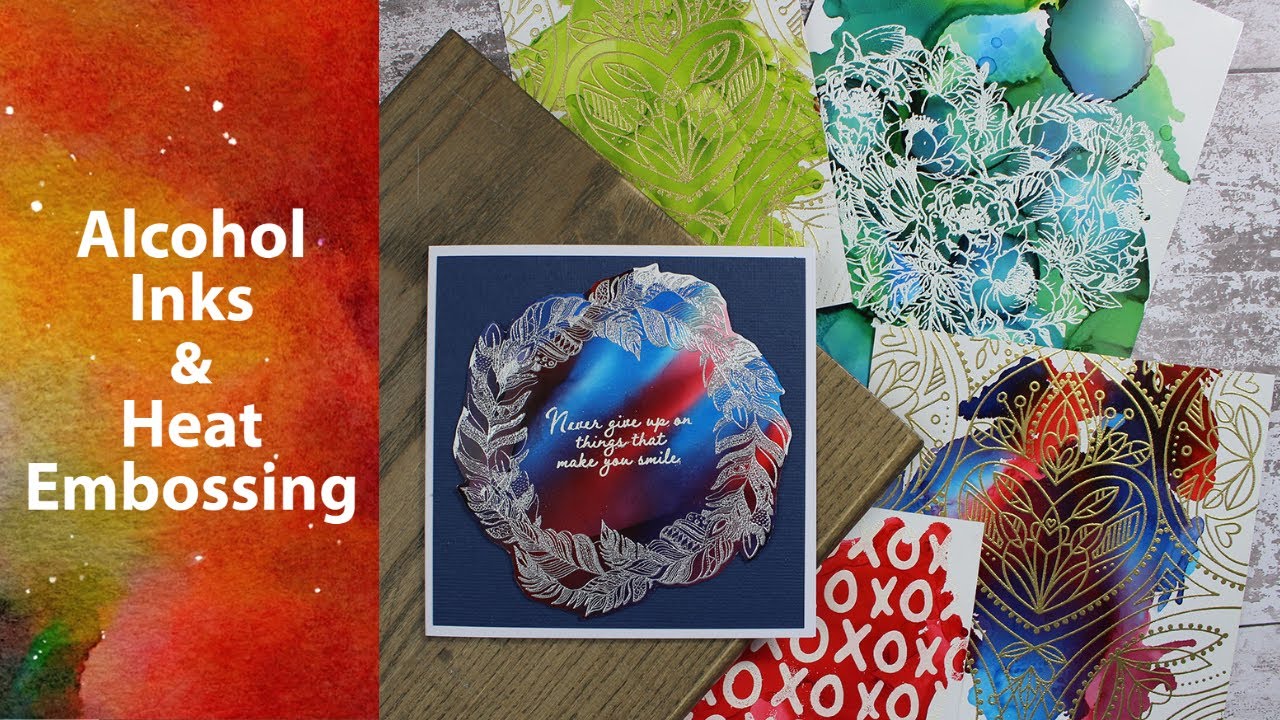 Using Alcohol Inks and Embossing Powder to create home décor and cards