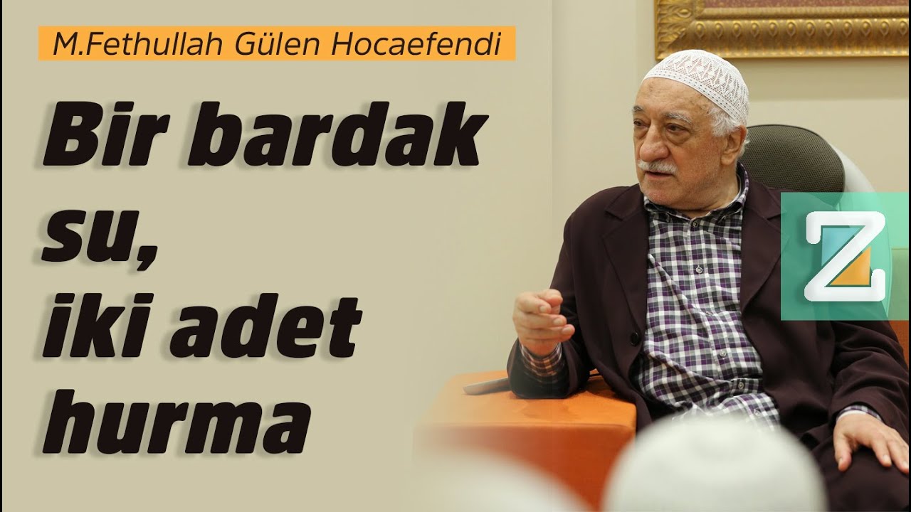 Bir  Bardak Su, İki Adet Hurma | Mizan | M. Fethullah Gülen Hocaefendi
