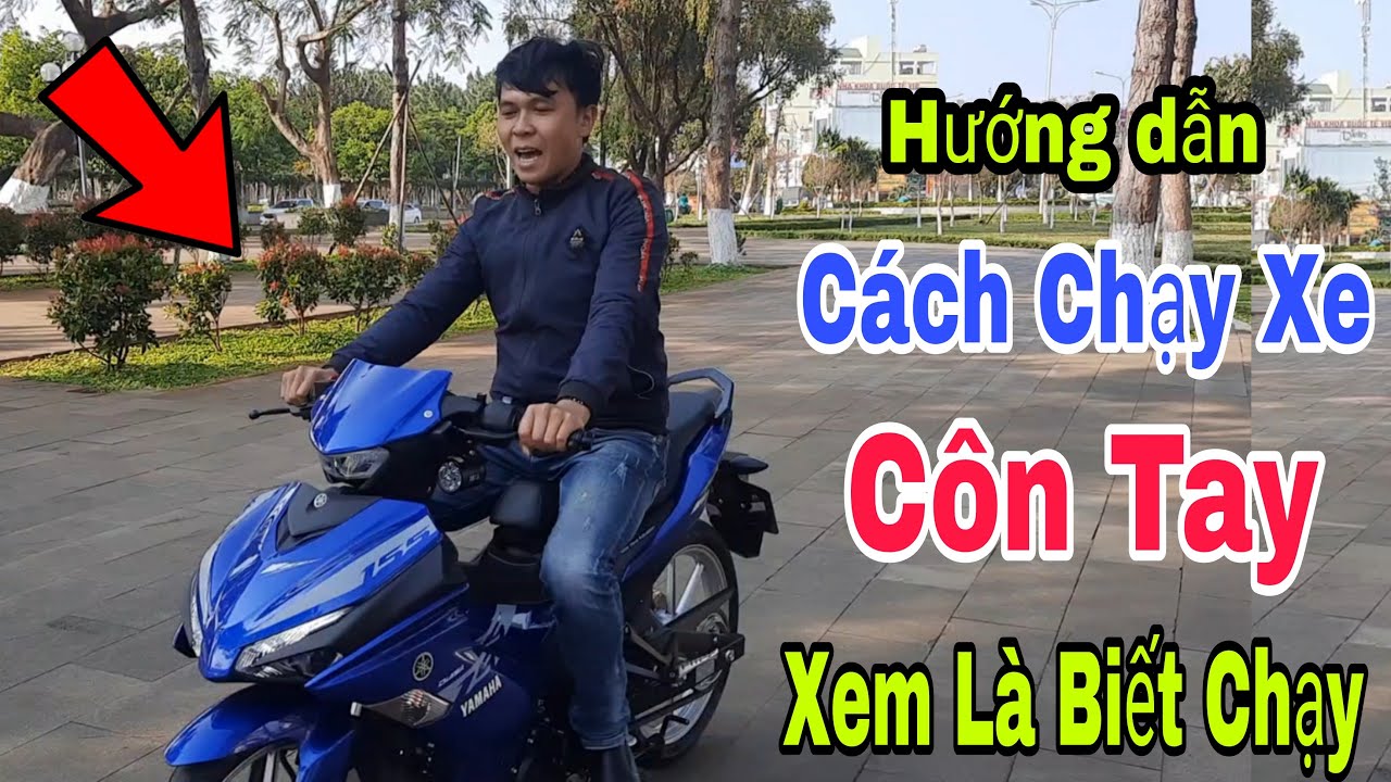 C&aacute;ch Chạy Xe C&ocirc;n Tay Exciter 155vva | Hướng dẫn c&aacute;ch chạy xe c&ocirc;n tay cho người mới | S&aacute;u Vlogs