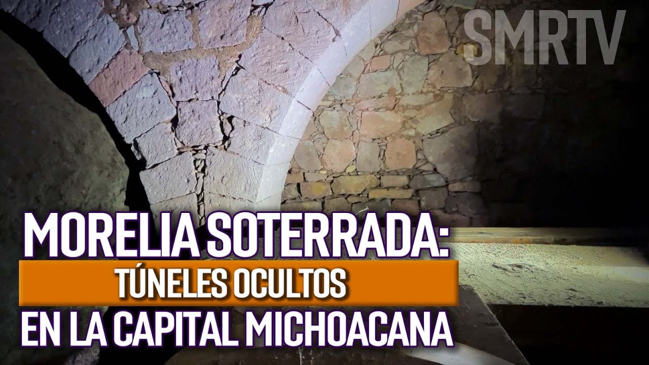 Morelia soterrada: Túneles ocultos en la capital michoacana | Investigaciones Michoacán | SMRTV