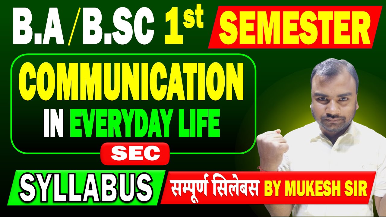 Communication In Everyday Life 1st Semester Syllabus | SEC Communication In Everyday Life Syllabus