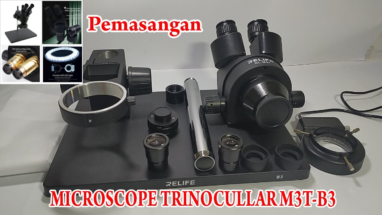 REVIEW & PEMASANGAN MICROSCOPE M3T B3