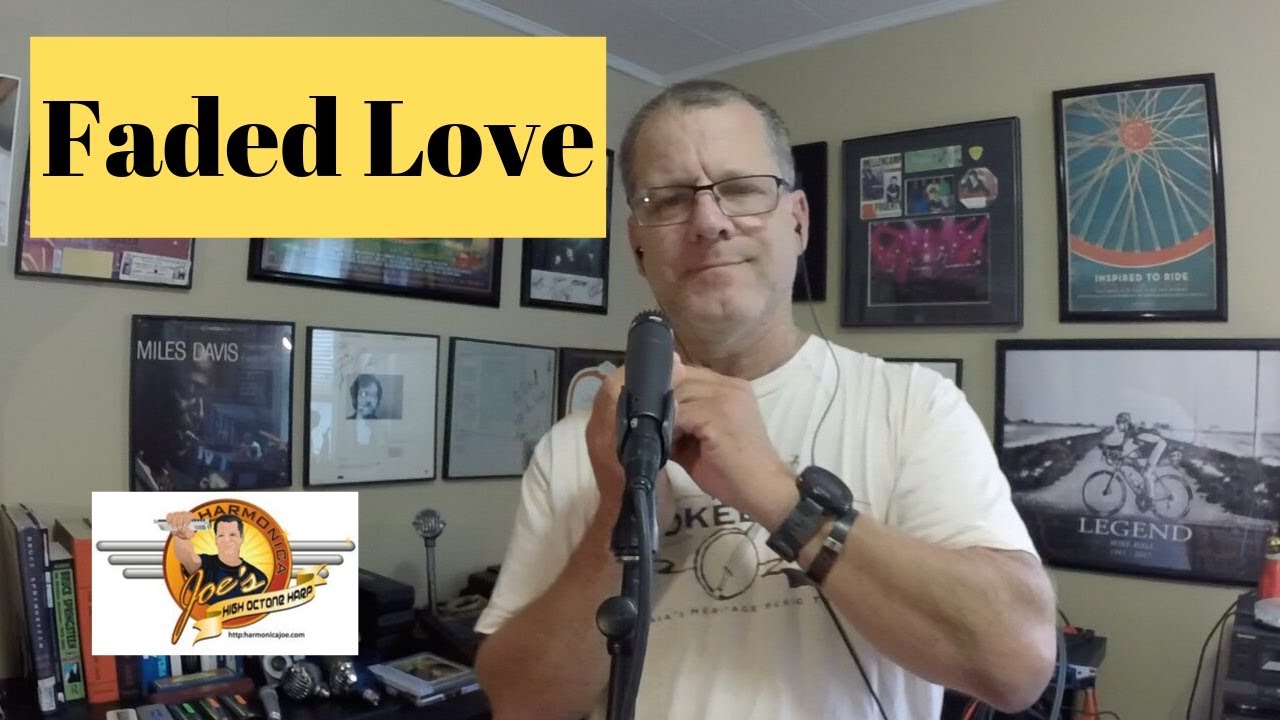 Faded Love on Harmonica