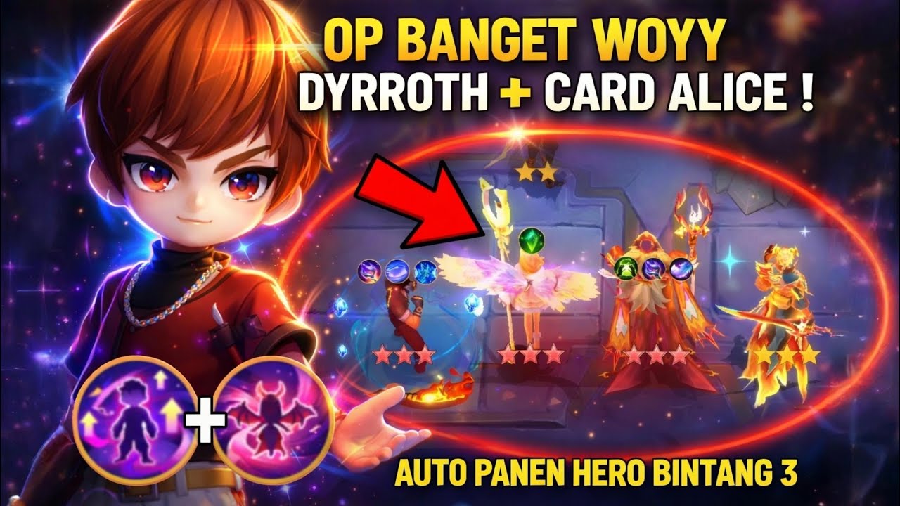 COMMANDER DYRROTH + CARD ALICE OP BANGET?! 🔥Auto Panen Hero Bintang 3 – Magic Chess GoGo Update Baru