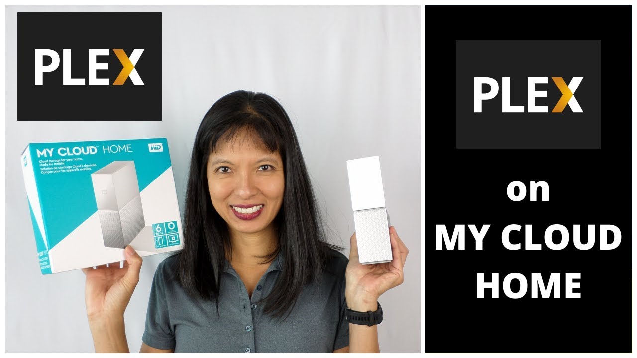 How to Setup Plex with WD MyCloud Home NAS