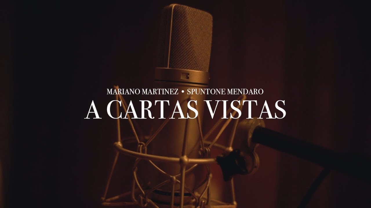 Spuntone & Mendaro feat. Mariano Mart&iacute;nez - A Cartas Vistas [ Estado&nbsp;Natural ]
