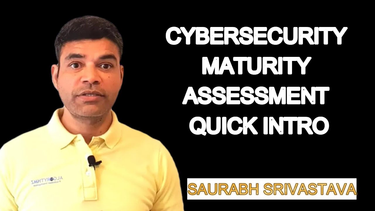 Cybersecurity Maturity Assessment - A realistic approach