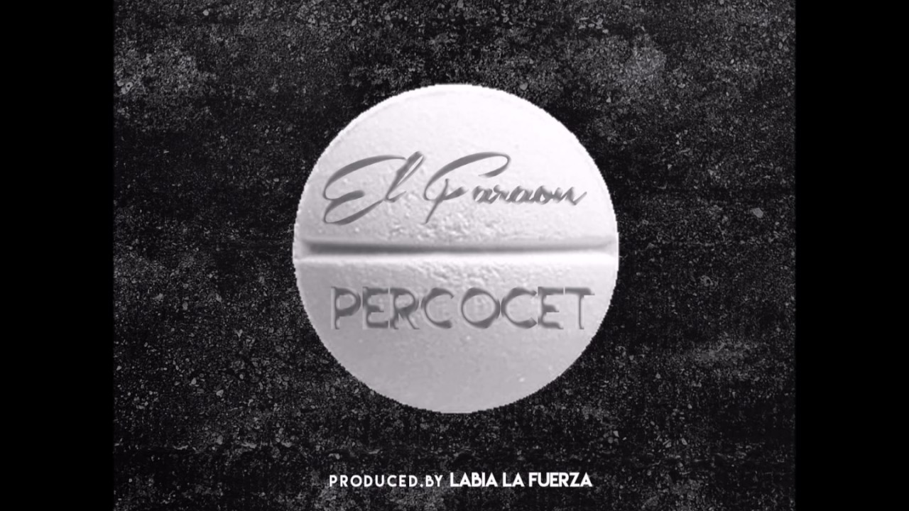 Farah - Percocet