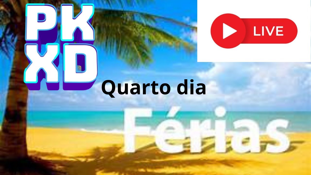 LIVE DE PK XD JOGANDO AO VIVO NAS FERIAS QUARTO DIA