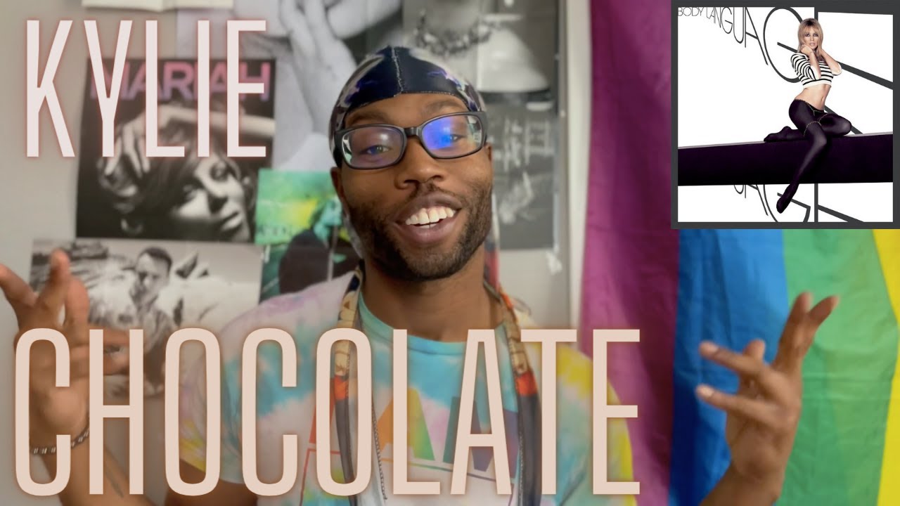 Kylie Minogue- Chocolate ( Reaction)