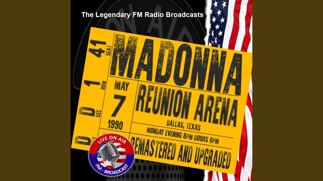 Open Your Heart (Live 1990 FM Broadcast Remastered) (FM Broadcast Reunion Arena, Dallas Texas...