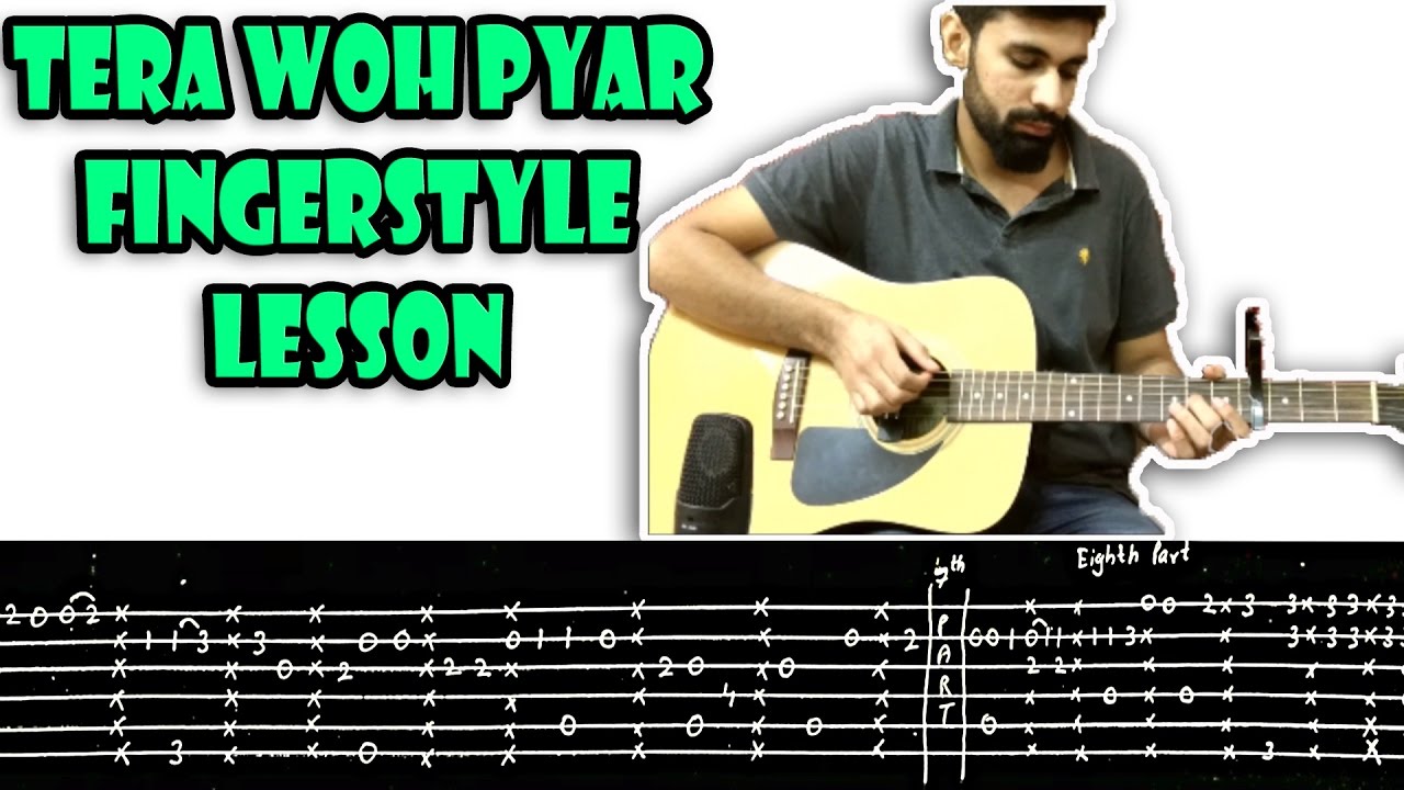 Tera Woh Pyar (Nawazishein Karam) Fingerstyle Guitar Lesson with Tabs