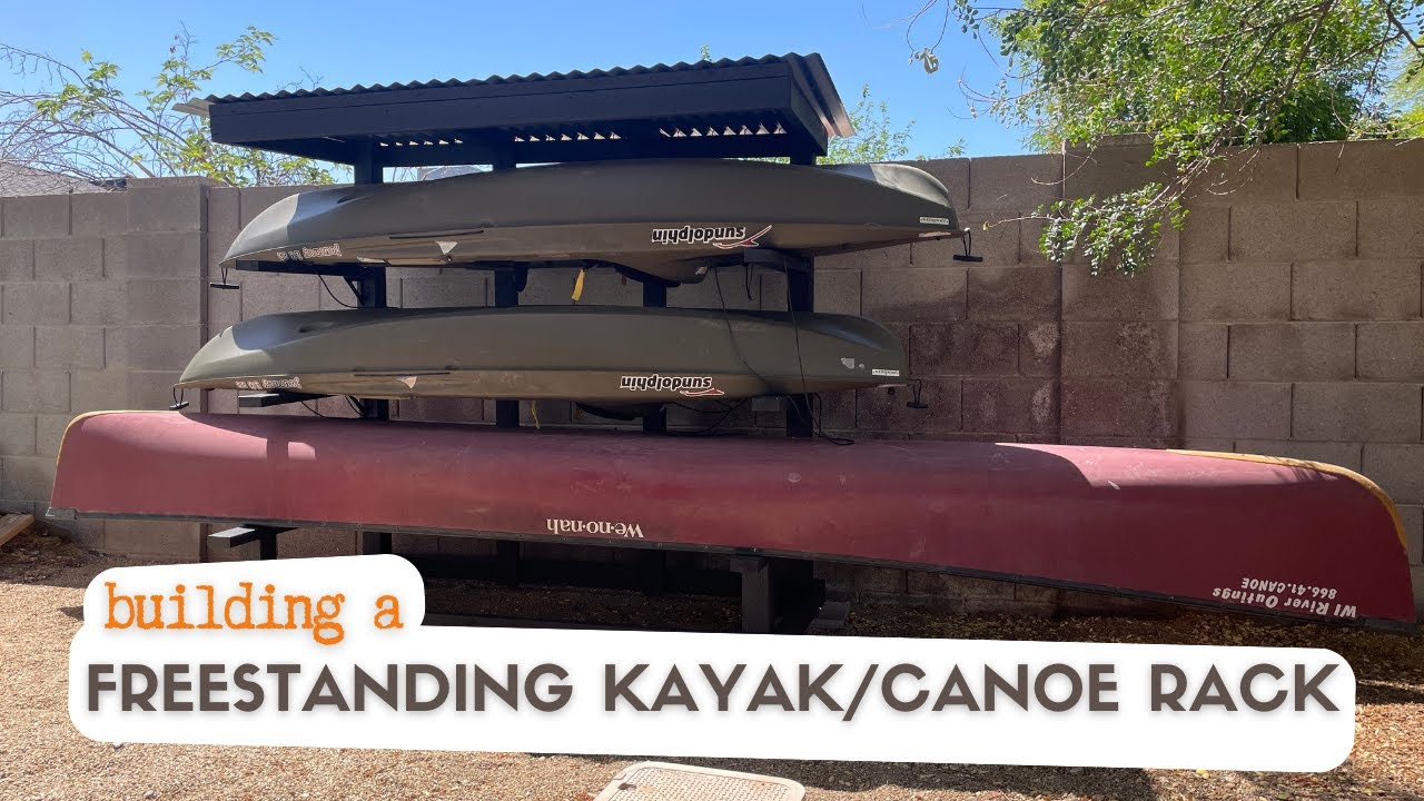 Building A Kayak Rack - Freestanding and Holds A Canoe Too!