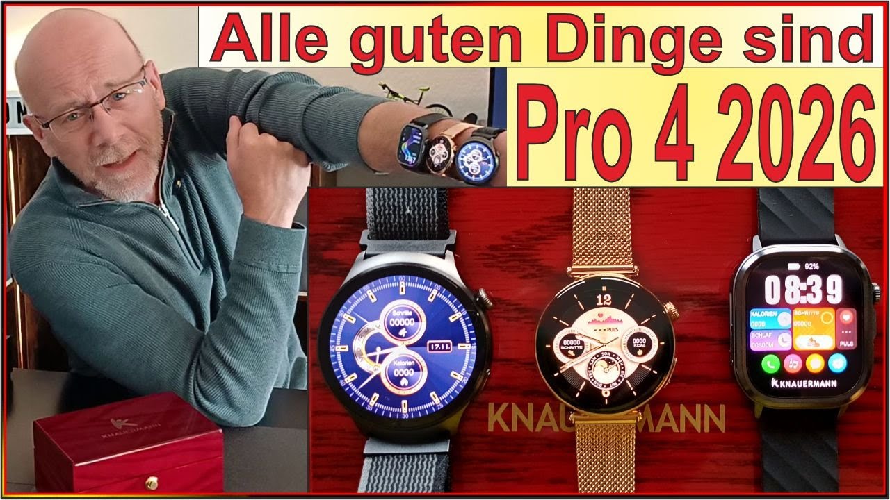 Knauermann Pro 4 2026 ⌚ Alle drei Varianten im direkten Praxis Vergleich - Smartwatch Gesundheitsuhr