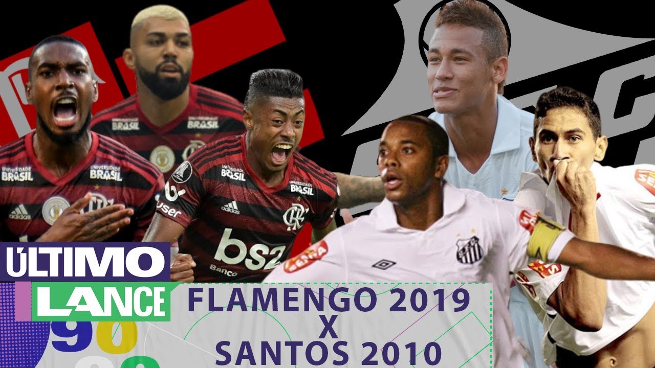 FLAMENGO 2019 x SANTOS 2010: qual o melhor time? - MANO A MANO