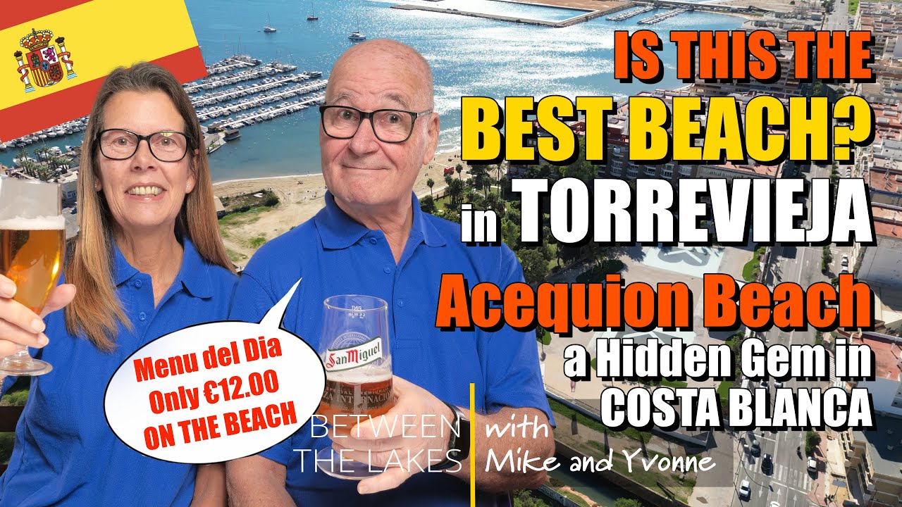 The Fantastic Acequion Beach in Torrevieja, Costa Blanca - Between the Lakes with Mike & Yvonne