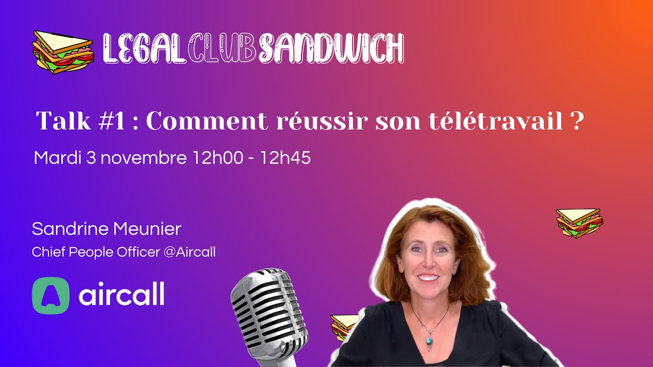 Talk #1 : Comment réussir son télétravail ? Sandrine Meunier, Chief People Officer @Aircall