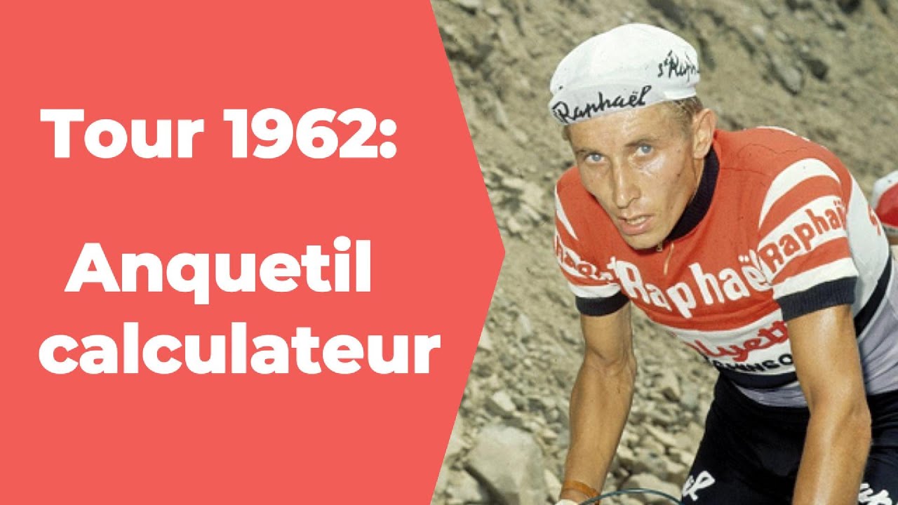 Tour de France 1962: Anquetil pour la 3ieme fois