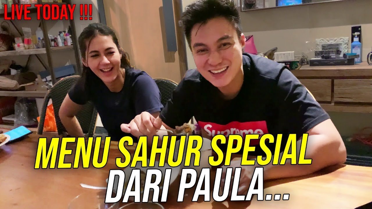 LIVE TODAY !! PAULA BIKIN MAKANAN SPESIAL !! KIANO PAS IMSAK MALAH BANGUN.. #SAHUR WITH BAPAU day 3