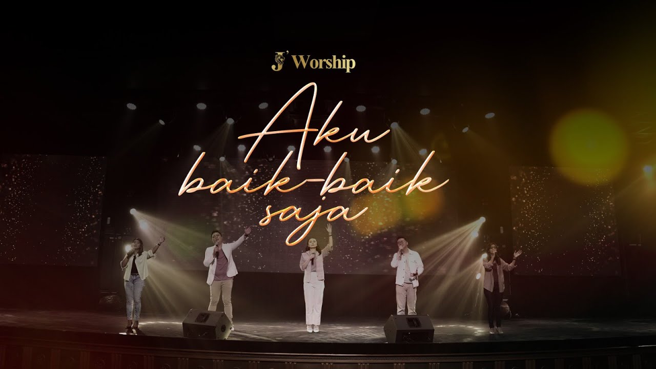 Aku Baik-Baik Saja - J'Worship (Live Session)