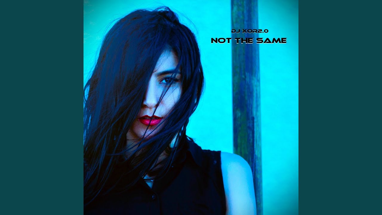 Not The Same