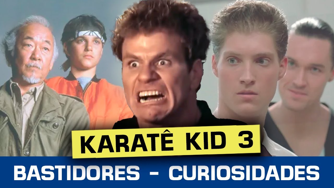 SEGREDOS de BASTIDORES de KARATE KID 3 - O Desafio Final (e as versões que você não viu)