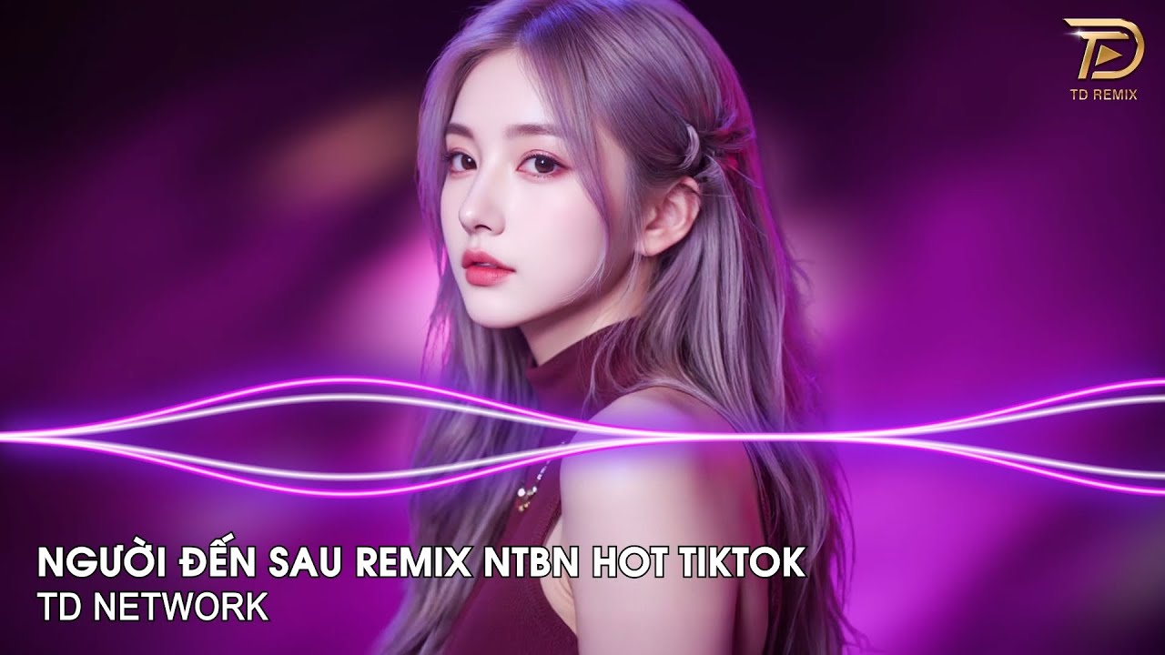 Người Đến Sau Remix Nguyễn Thạc Bảo Ngọc ~ Một Gặp Nhau Quen Nhau Thì Vui Đấy Thôi Remix Hot Tiktok