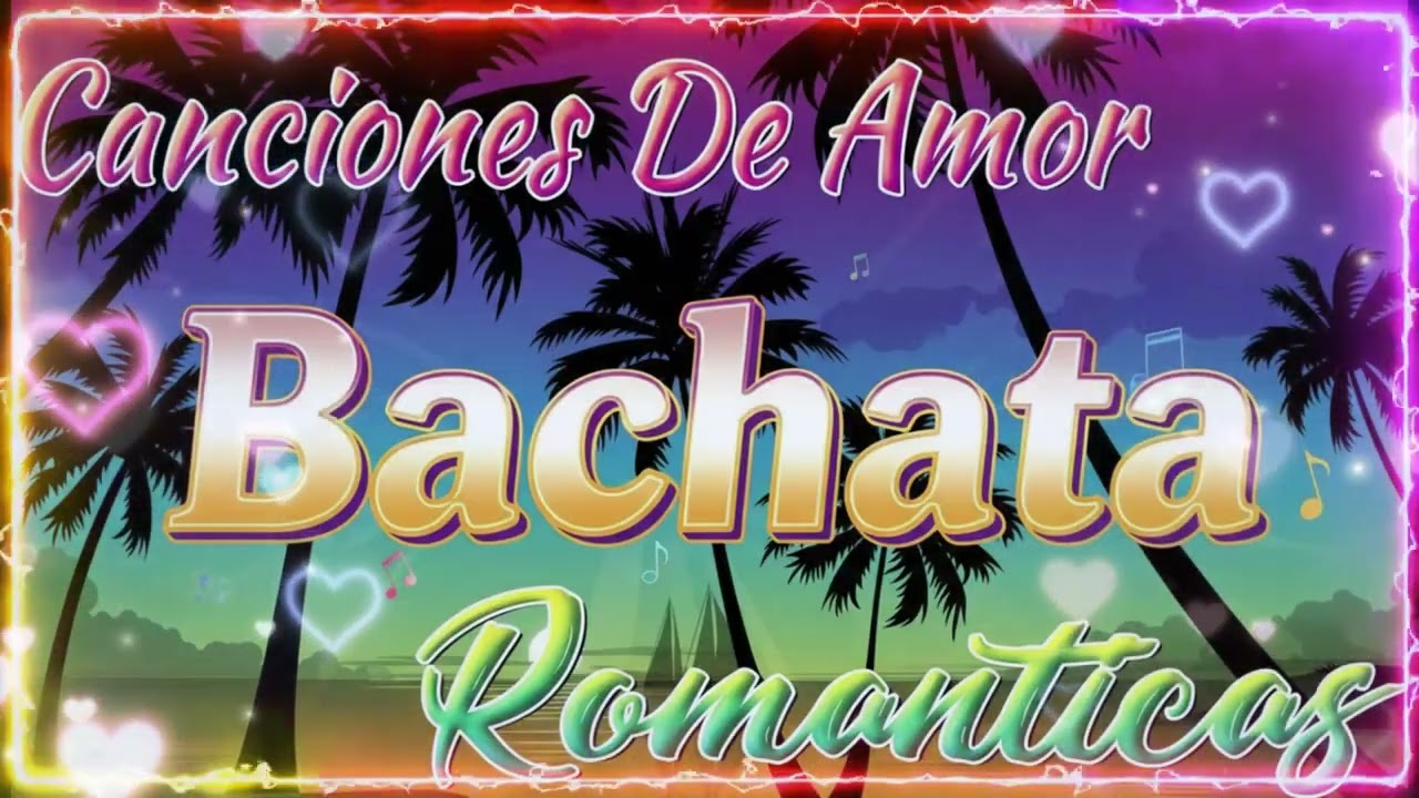 BACHATA NIGHT MIX 🌙 MÚSICA PARA BAILAR PEGADITO