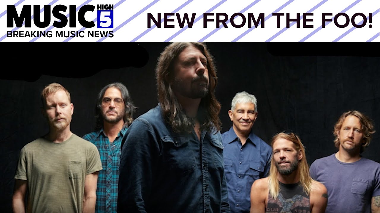 New Music From The Foo | Music High 5