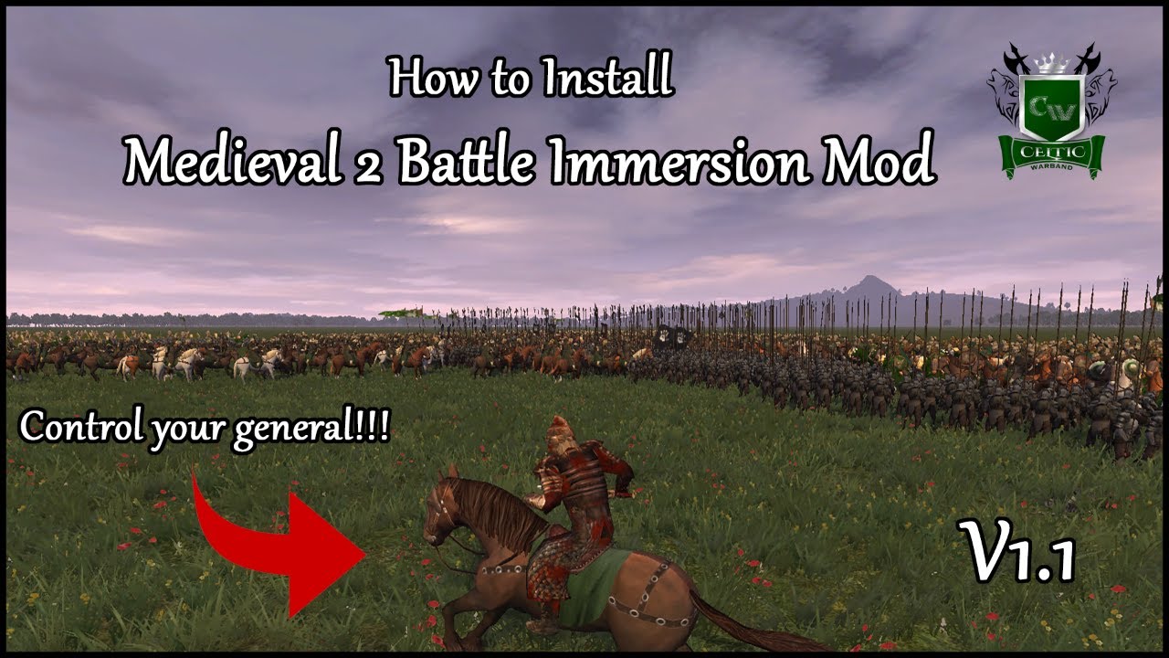 HOW TO INSTALL THE MEDIEVAL 2 BATTLE IMMERSION MOD! (VERSION 1.1)