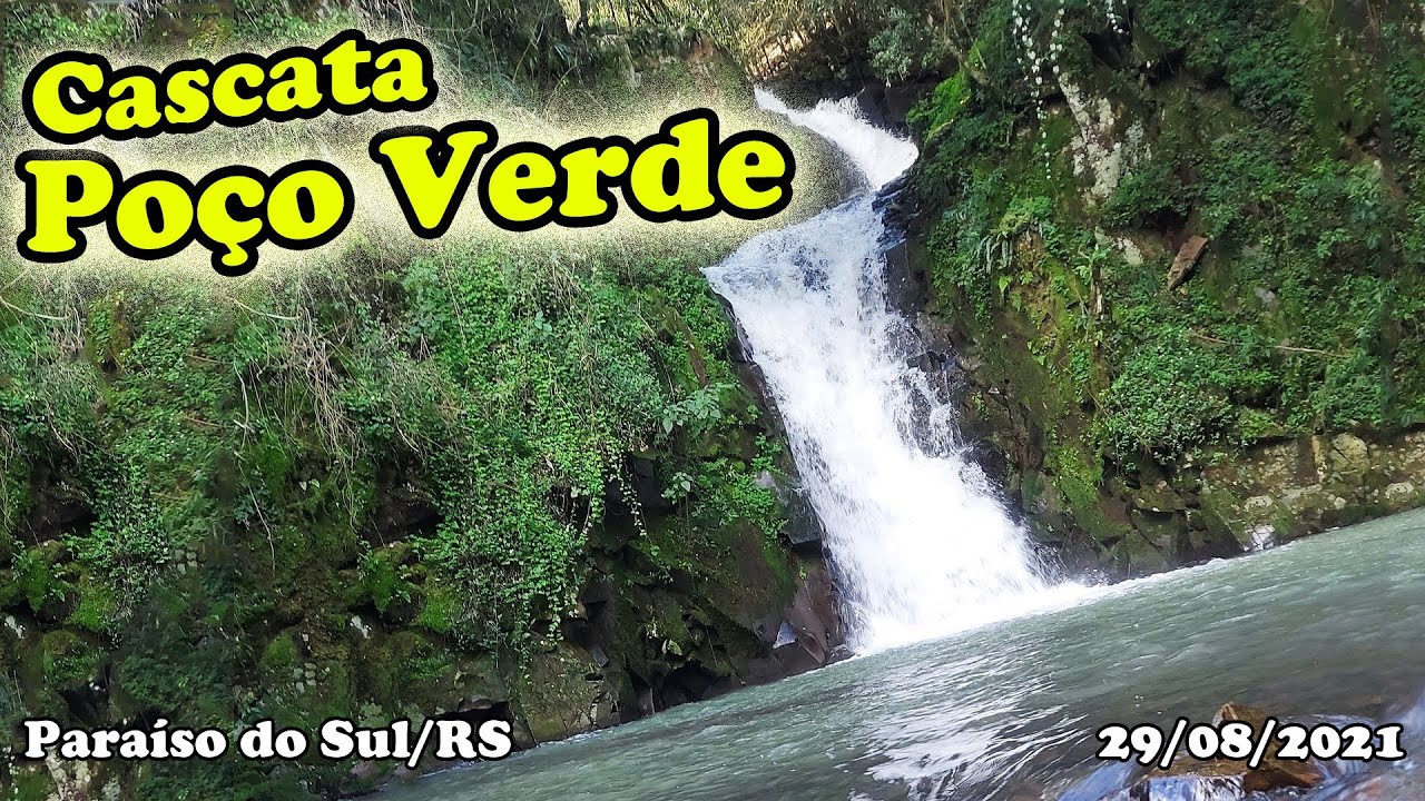 Cascata Poço Verde - Paraíso do Sul - RS