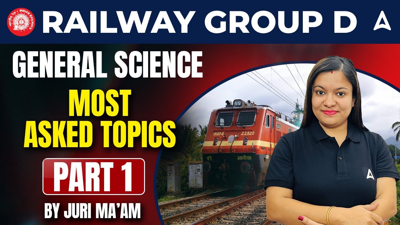 RRB Group D General Science Assam | Group D General Science Most Asked Topics #1 | By Juri Mam