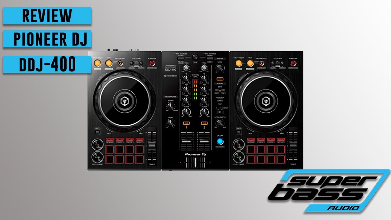 Review en Español Pioneer DJ DDJ-400 ( Superbass Audio )