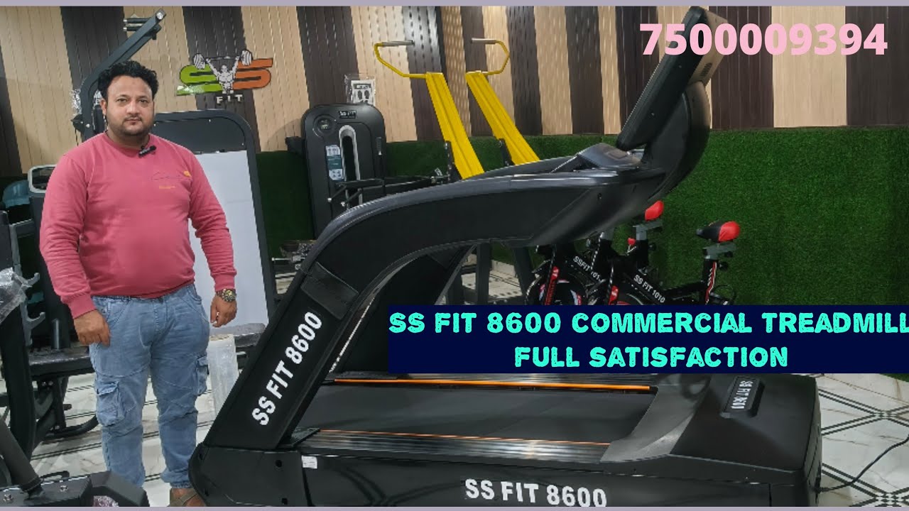 SS FIT 8600 COMMERCIAL TREADMILL FULL Satisfaction | gym equipment importer | ss fit