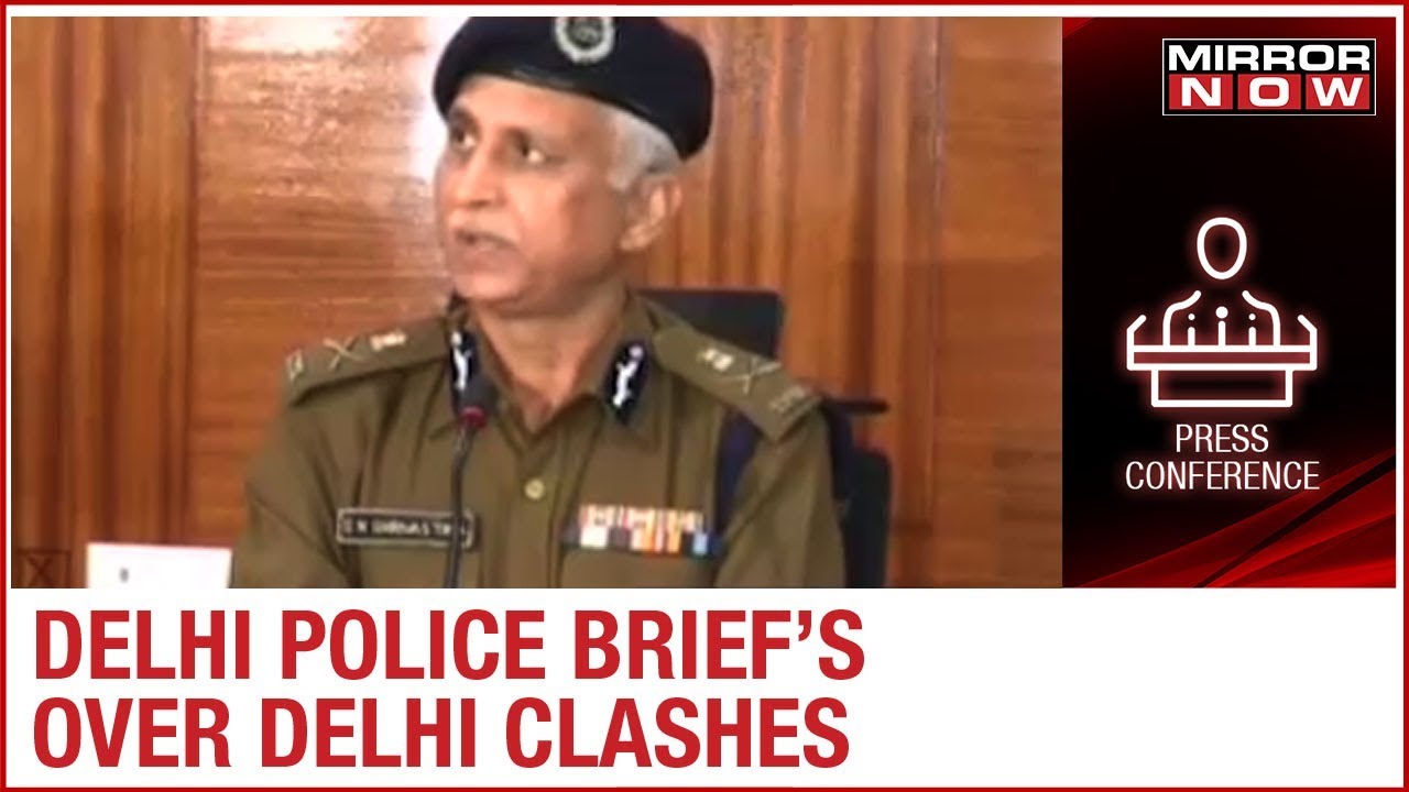 Delhi Violence Aftermath: Police briefs media over State communal clashes