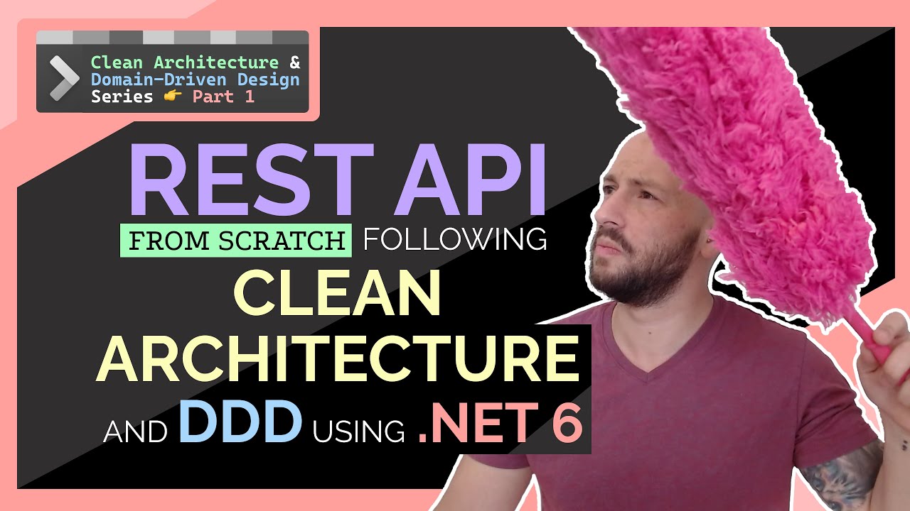 ASP.NET 6 REST API Following CLEAN ARCHITECTURE & DDD Tutorial | Part 1 - Project Setup