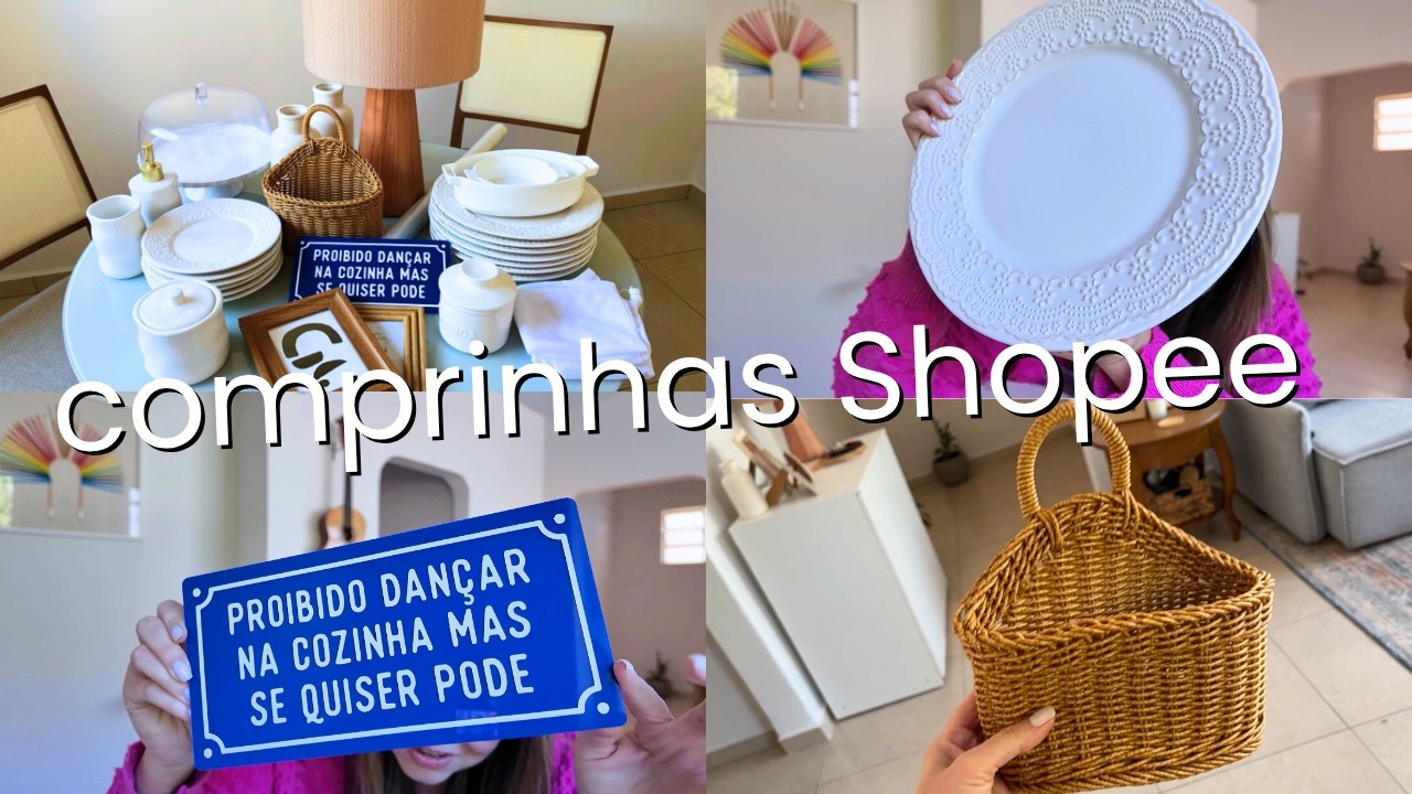 COMPRINHAS PARA A CASA NOVA - SHOPEE 🤩