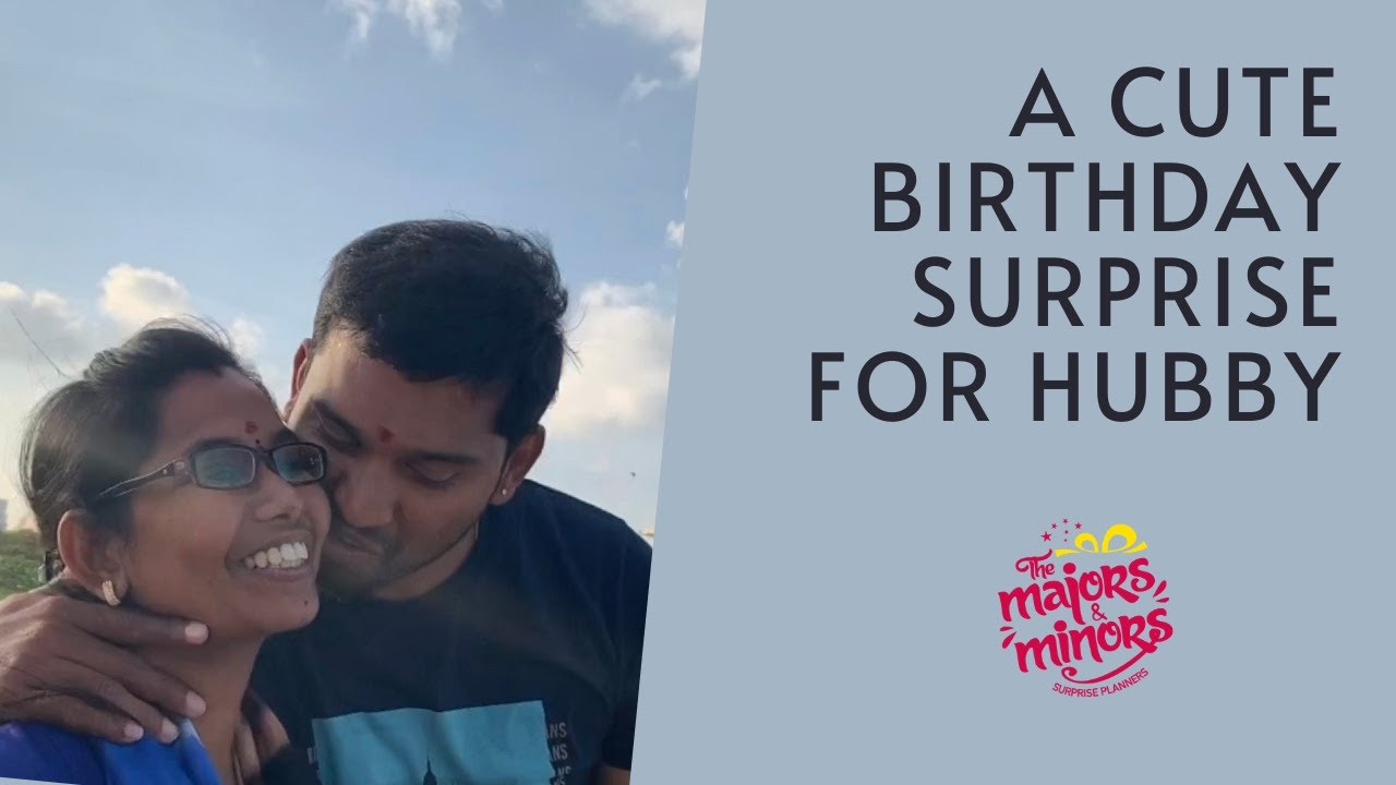 Birthday Surprise for Husband | THE MAJORS AND MINORS | Surprise Planner in Chennai