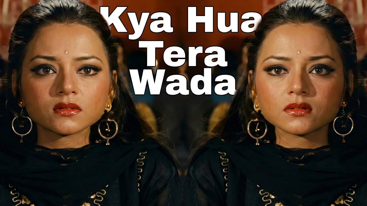 🎧 Kya Hua Tera Wada (Remix) | Emotional Bollywood Dj Remix | #KyaHuaTeraWadaRemix #BollywoodRemix