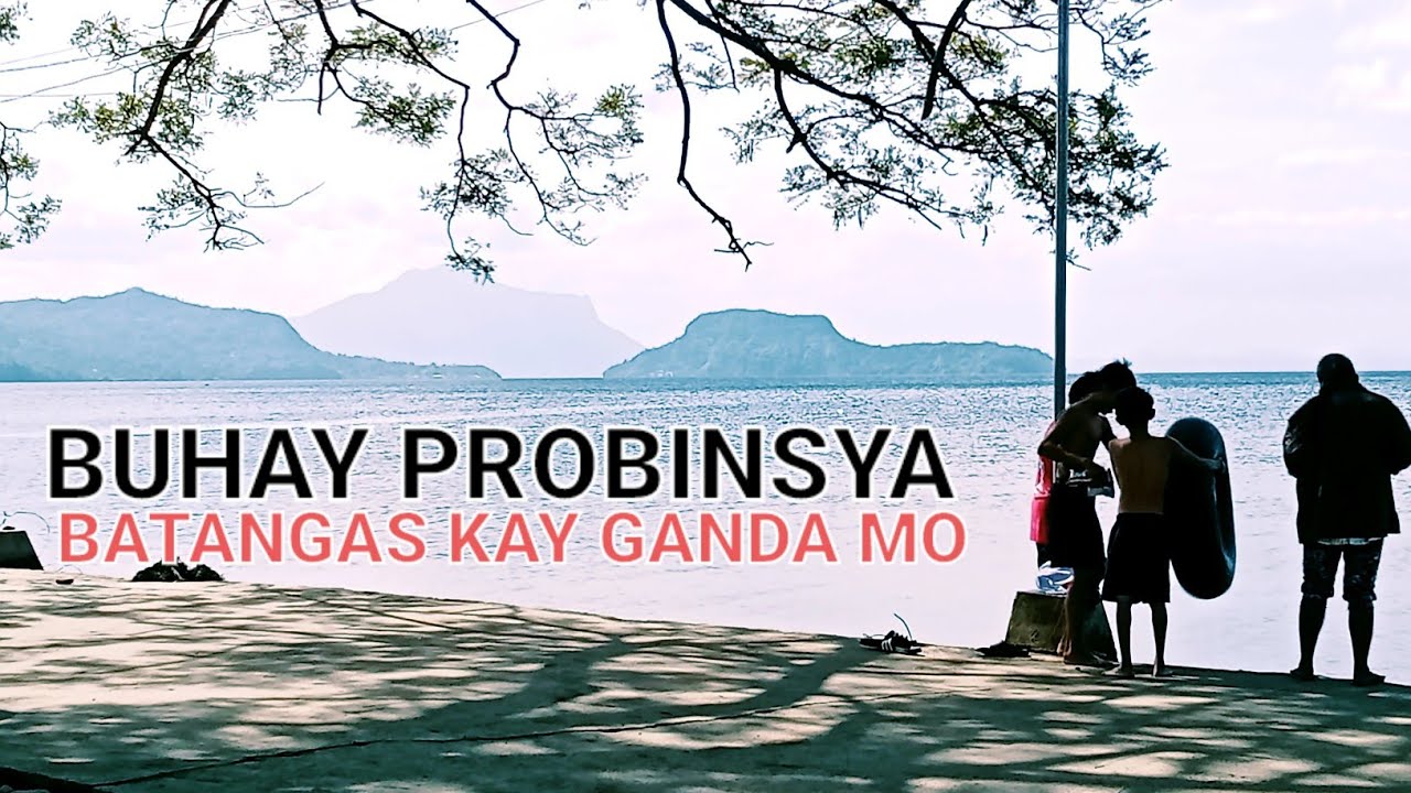 ANG LAKAS MAKA PROBINSYA | KAY GANDA MO ALA EH BATANGAS |