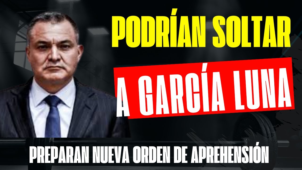 &iexcl;ALISTAN &Oacute;RDEN DE APREHENSI&Oacute;N! Garc&iacute;a Luna buscar&aacute; INDULTO en EEUU.