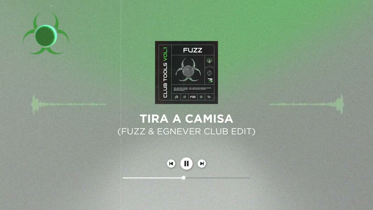 TIRA A CAMISA (FUZZ & EGNEVER CLUB EDIT)