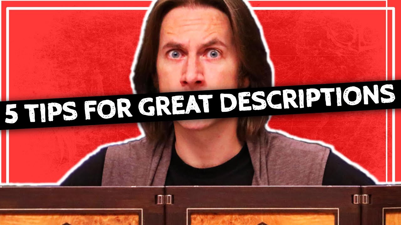 The DANGER of Descriptions in Dungeons & Dragons